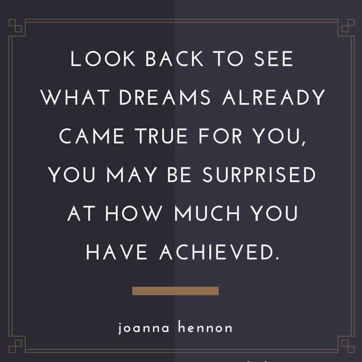 The dreams that came true + some new ones for 2015
